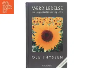 Værdiledelse : om organisationer og etik af Ole Thyssen (Bog)