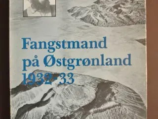 fangstmand på østgrønland 1932-33 - dagbog, af hen