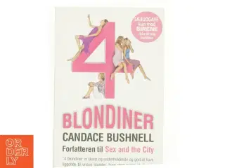 4 Blondiner af Candace Bushnell