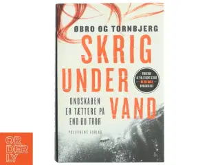 Skønlitterær bog - &#39;Skrig under vand&#39; af Øbro & Tornbjerg fra Politikens Forlag