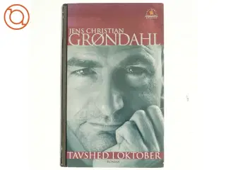 Tavshed i oktober : roman af Jens Christian Grøndahl (Bog)