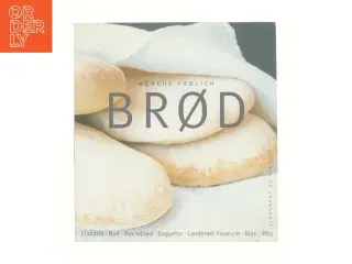 Brød af Wenche Frølich (Bog)