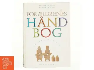 Forældrenes håndbog : om børn fra 0-6 år (Bog)