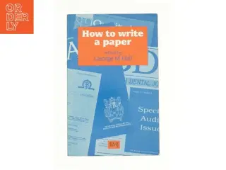 How to Write a Paper af Hall, G. M. (Bog)