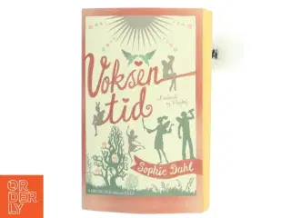 Voksentid af Sophie Dahl (Bog)
