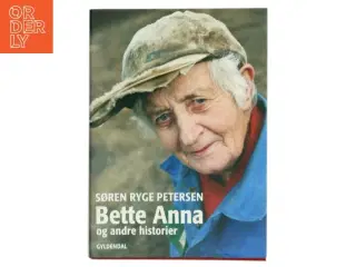 Bette Anna og andre historier af Søren Ryge Petersen (Bog)