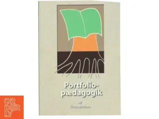 Portfoliopædagogik af Claus Madsen (f. 1974-06-22) (Bog)