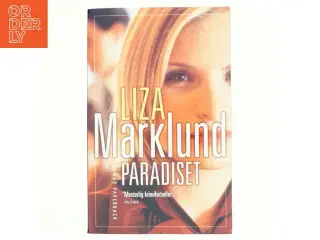 Paradiset af Liza Marklund (Bog)