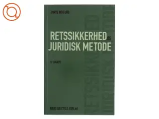 Retssikkerhed og juridisk metode af Dorte Høilund (Bog)