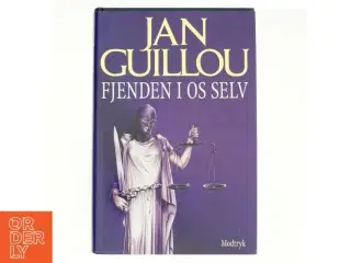 Fjenden i os selv af Jan Guillou (Bog)