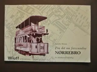 fra det nu forsvundne nørrebro en lokalhistorisk, 