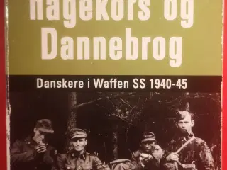 Under HAGEKORS og DANNEBROG Danskere i Waffen SS 