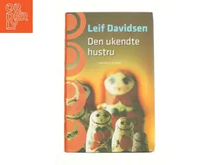 Den Ukendte Hustru af Leif Davidsen (Bog)