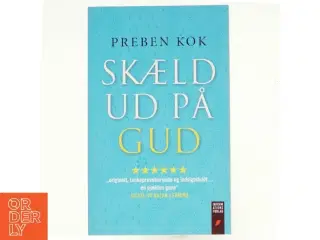 Skæld ud på Gud af Preben Kok (f. 1948) (Bog)