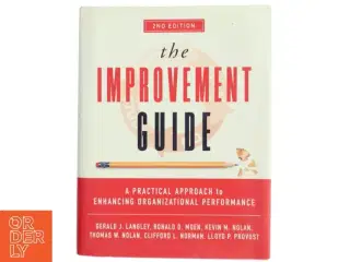 &#39;The improvement guide: a practical approach to enhancing organizational performance&#39; af Gerald J. Langley (bog)