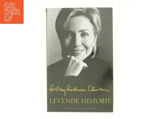 Levende historie af Hillary Rodham Clinton (Bog)