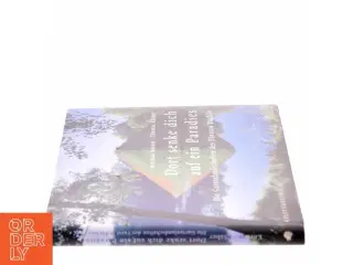 Dort senke dich auf ein Paradies af Matthias Krner