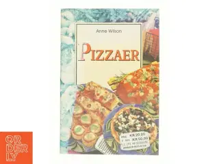 Pizzaer af Anne Wilson (Bog)