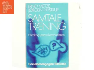 Samtaletræning : håndbog i præcis kommunikation (Bog)