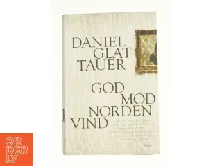 God mod nordenvind af Daniel Glattauer (Bog)