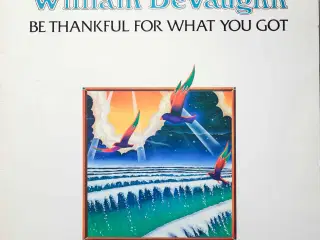 William DeVaughn: Thankful for what You Got - LP 