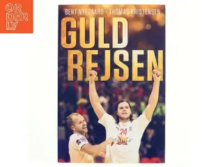 Guldrejsen : ni år under kaptajn Wilbek (Bog)