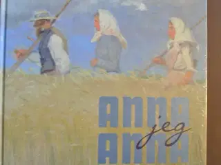 anna jeg anna - en hyldest til anna ancher ny i pl
