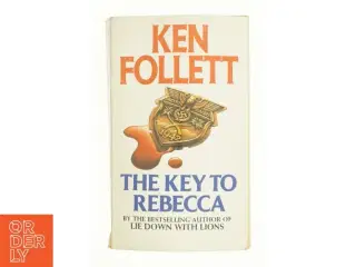 The key to Rebecca af Ken Follett (Bog)