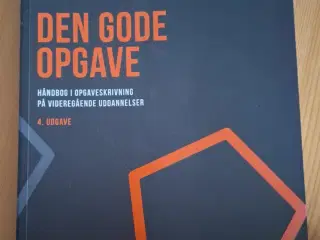 Den gode opgave - Håndbog i opgaveskrivning
