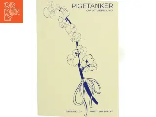 Pigetanker : om at være ung af Anna Bjerre (Bog)