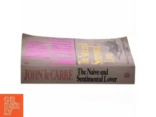 The naive and sentimental lover af John Le Carré (Bog)
