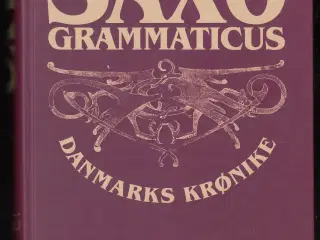 SAXO GRAMMATICUS ? Danmarks Krønike 