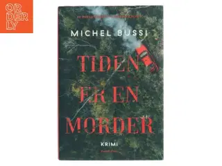 Tiden er en morder af Michel Bussi (Bog)