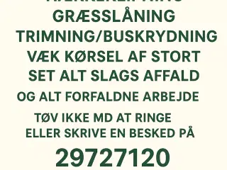 Havehjælp og andet forfaldne arbejde tilbydes 