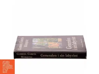 Generalen i sin labyrint af Gabriel Garc&#237;a M&#225;rquez (Bog)