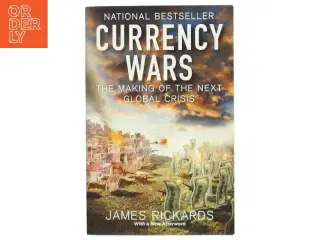 Currency Wars af James Rickards (Bog)