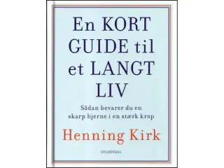 En kort guide til et langt liv