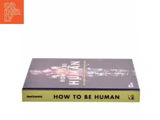 How to be Human af New Scientist (Bog)