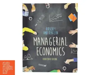 Managerial Economics af Hirschey and Bentzen (Bog)