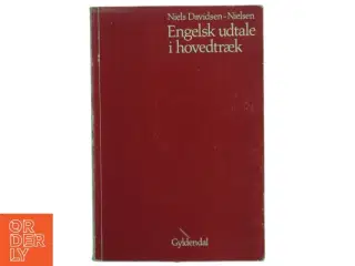 Engelsk udtale i hovedtræk af Niels Davidsen-Nielsen fra Gyldendal