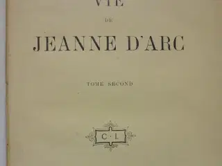 vie de jeanne d'arc 1-2. fransk af anatole france