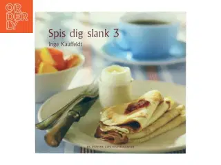Spis dig slank 3 af Inge Kauffeldt (Bog)