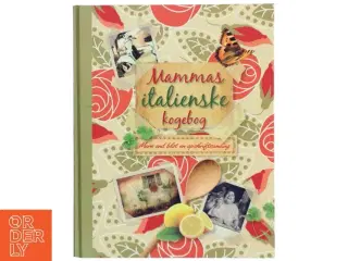 Mamas italienske kogebog af Dominic Utton (Bog)