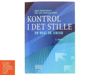 Kontrol i det stille : om magt og ledelse (Bog)