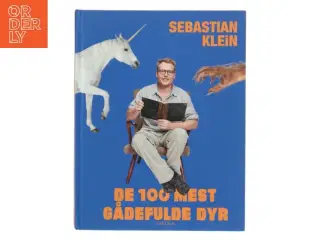 De 100 mest gådefulde dyr af Sebastian Klein (Bog)