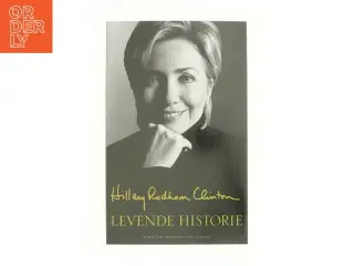 Levende historie af Hillary Rodham Clinton (Bog)
