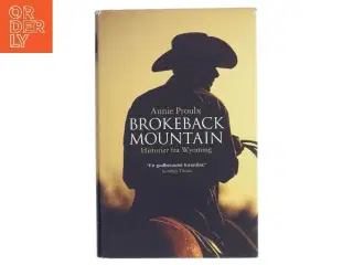 Brokeback Mountain : historier fra Wyoming af E. Annie Proulx (Bog)