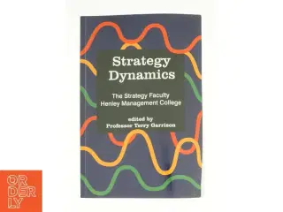 Strategy Dynamics af Garrison, T. (Bog)