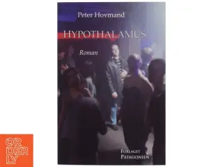Hypothalamus : roman af Peter Hovmand (Bog)