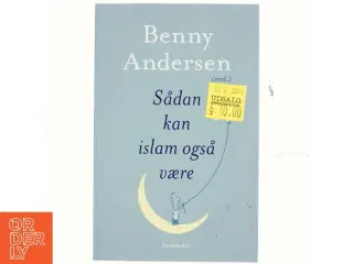 Sådan kan islam også være af Benny Andersen (f. 1929) (Bog)